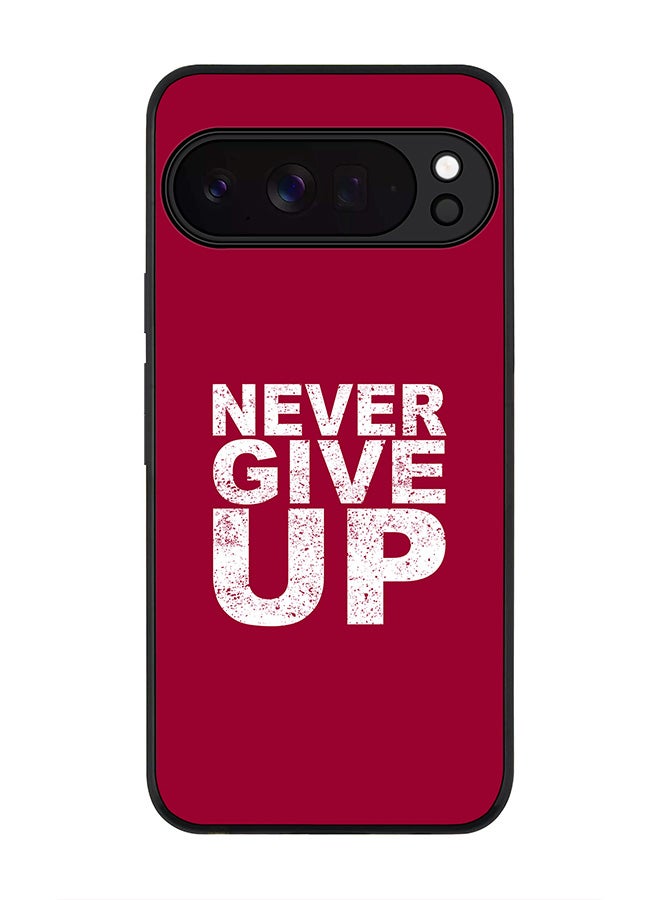 Stylizedd For Google Pixel 10 Pro XL Case,Slim fit Camera Protection, Shockproof Thin Phone cover  - Never ever give up - Image 1
